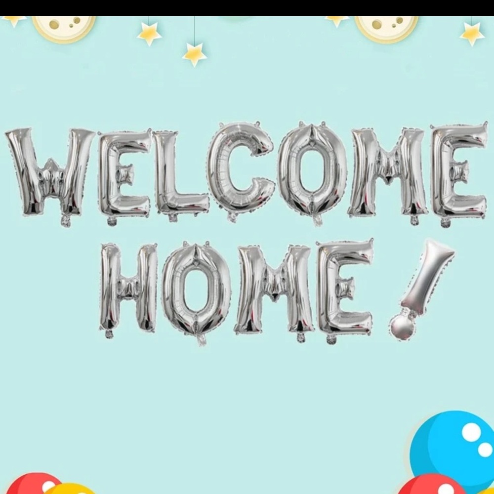 Brand New “Welcome Home” Silver Balloon Sign